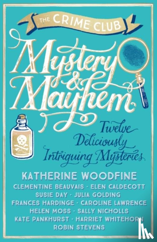 Woodfine, Katherine, Nicholls, Sally, Golding, Julia, Stevens, Robin - Mystery & Mayhem