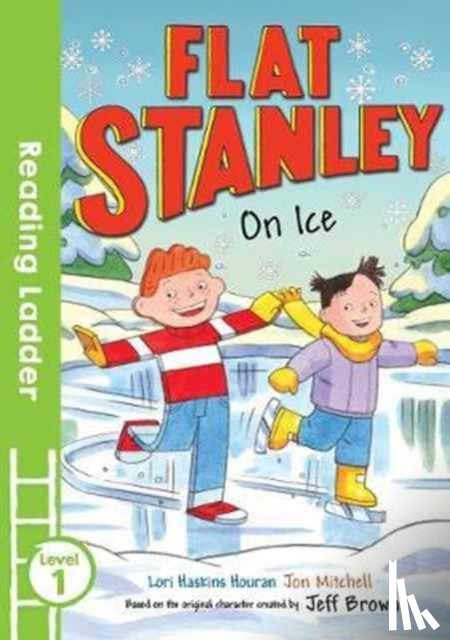 Haskins Houran, Lori, Brown, Jeff - Flat Stanley On Ice