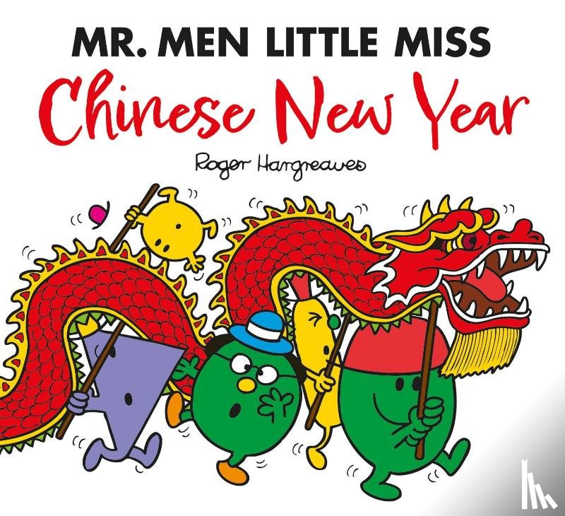 Hargreaves, Adam - Mr. Men Little Miss: Chinese New Year