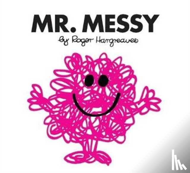 Hargreaves, Roger - Mr. Messy