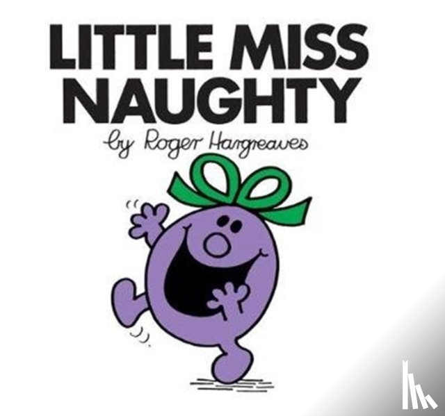 Hargreaves, Roger - Little Miss Naughty