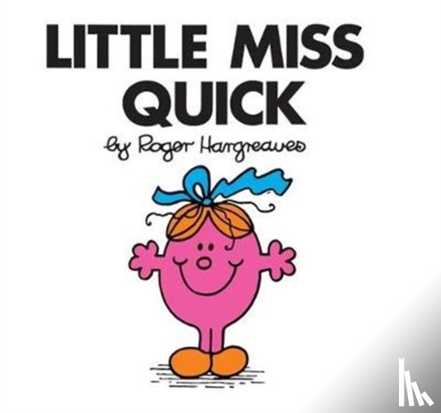 Hargreaves, Roger - Little Miss Quick
