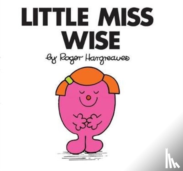 Hargreaves, Roger - Little Miss Wise