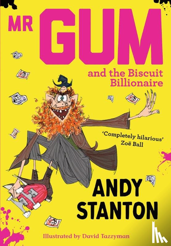 Stanton, Andy - Mr Gum and the Biscuit Billionaire