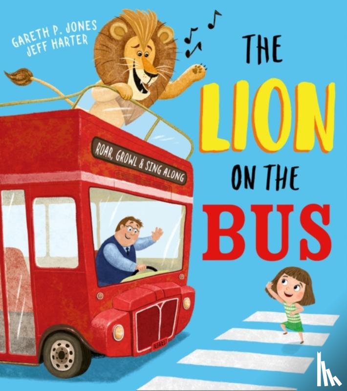 Jones, Gareth P - The Lion on the Bus