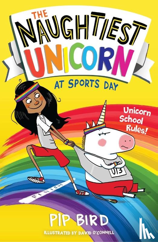 Bird, Pip - The Naughtiest Unicorn at Sports Day