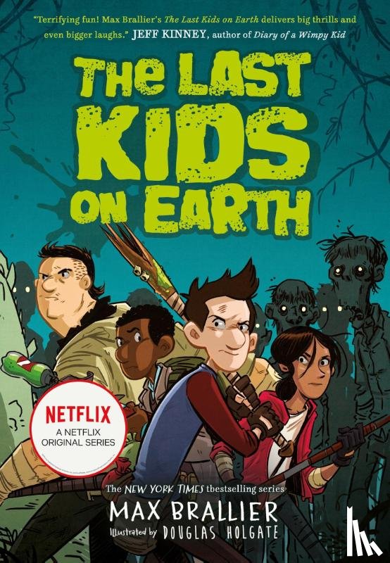 Brallier, Max - The Last Kids on Earth