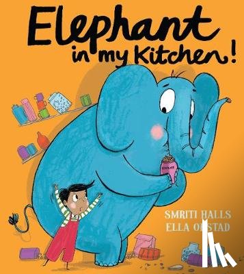 Halls, Smriti - Elephant in My Kitchen!