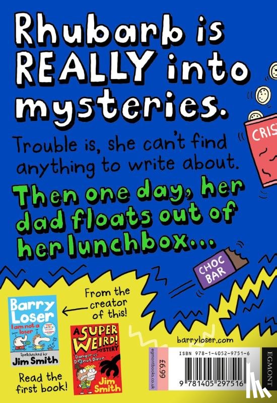 Smith, Jim - A Super Weird! Mystery: Attack of the Haunted Lunchbox