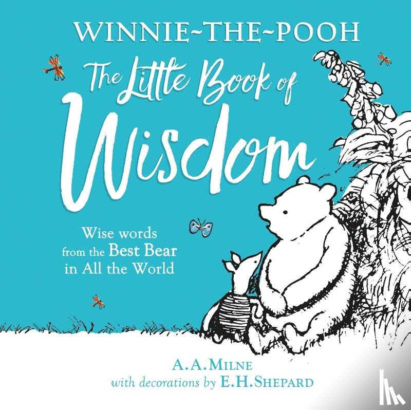 Milne, A. A. - Winnie-the-Pooh's Little Book Of Wisdom