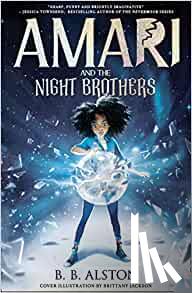 BB Alston - Amari and the Night Brothers