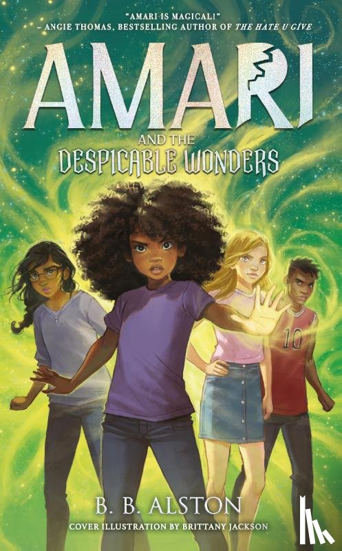 Alston, BB - Amari and the Despicable Wonders