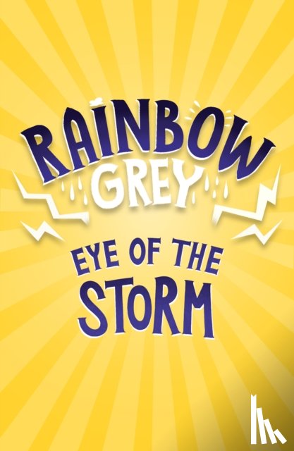 Anderson, Laura Ellen - Rainbow Grey: Eye of the Storm