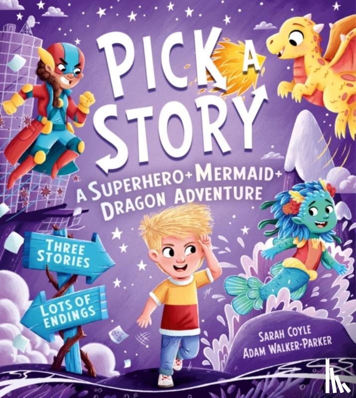 Coyle, Sarah - Pick a Story: A Superhero Mermaid Dragon Adventure