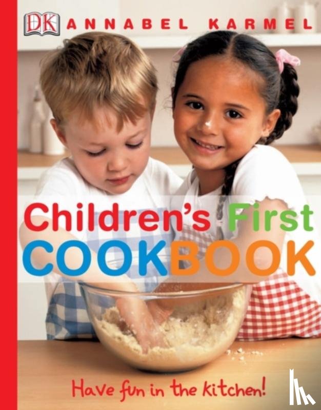 karmel - Children first cookbook: have fun in the kitchen