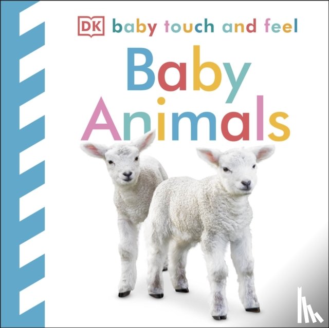 DK - Baby Touch and Feel Baby Animals