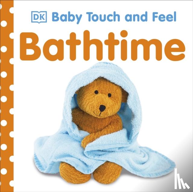 DK - Baby Touch and Feel Bathtime