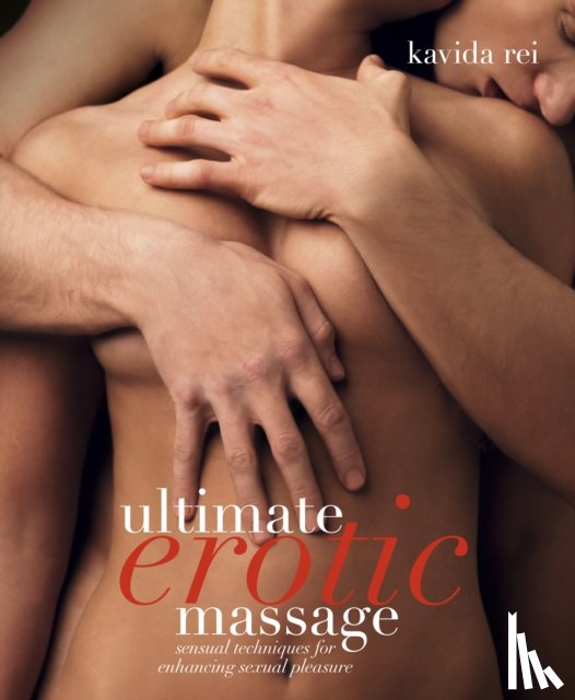 Rei, Kavida - Ultimate Erotic Massage