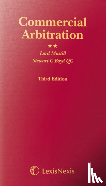 Boyd, Stewart C - Mustill & Boyd: Commercial Arbitration