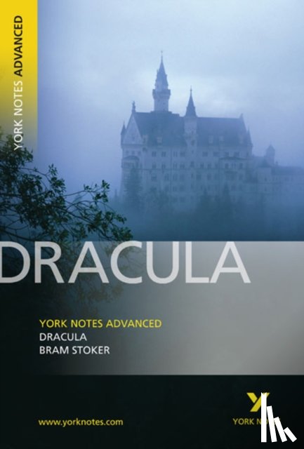 Stoker, Bram, Tba - Dracula: York Notes Advanced: everything you need to catch up, study and prepare for 2025 assessments and 2026 exams