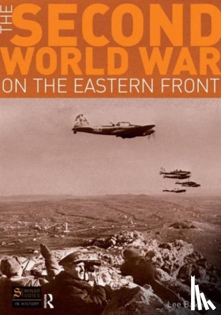 Baker, Lee - The Second World War on the Eastern Front