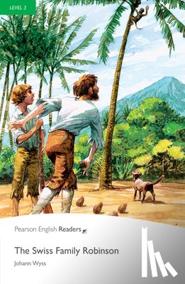 Wyss, Johann - Level 3: The Swiss Family Robinson