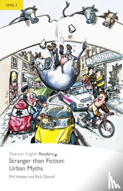 Healey, Phil, Glanvill, Rick - Level 2: Stranger Than Fiction Urban Myths