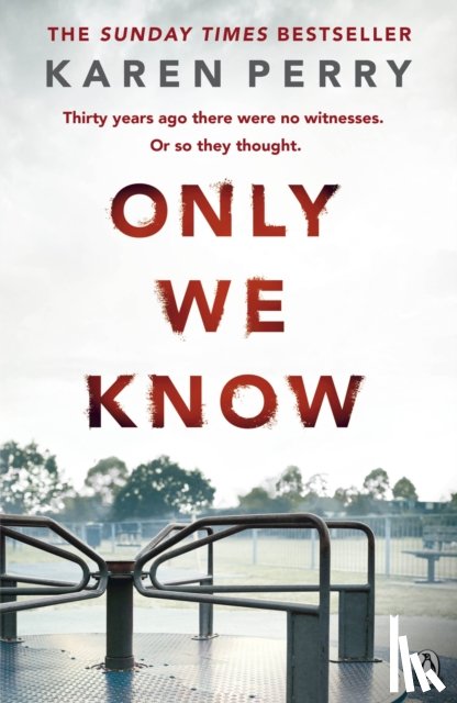 Perry, Karen - Only We Know
