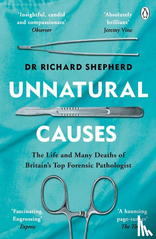 Shepherd, Dr Richard - Unnatural Causes