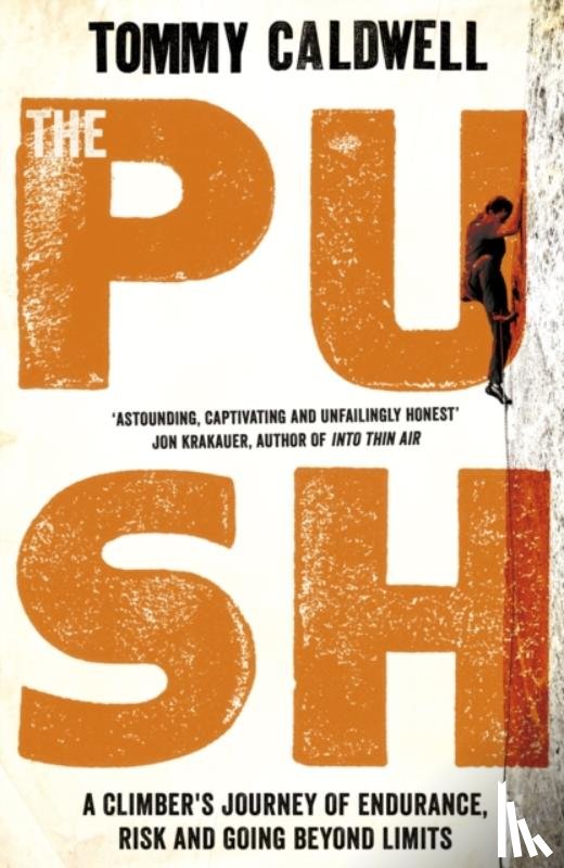 Caldwell, Tommy - The Push