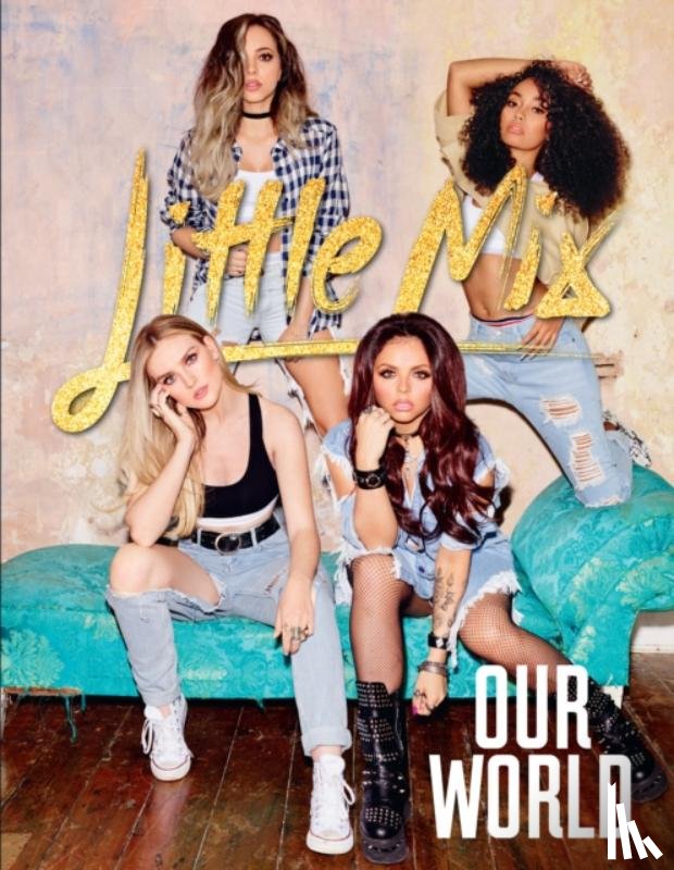 Little Mix - Our World
