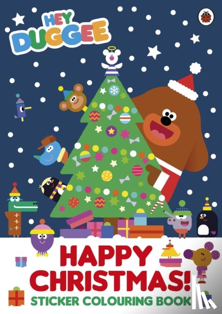 Hey Duggee - Hey Duggee: Happy Christmas! Sticker Colouring Book