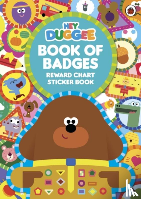 Hey Duggee - Hey Duggee: Book of Badges