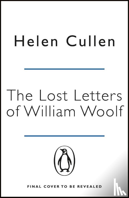 Cullen, Helen - The Lost Letters of William Woolf