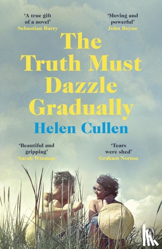 Cullen, Helen - The Truth Must Dazzle Gradually