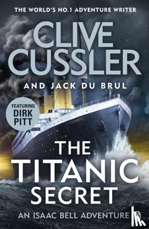 Cussler, Clive, du Brul, Jack - The Titanic Secret