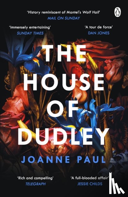 Paul, Dr Joanne - The House of Dudley