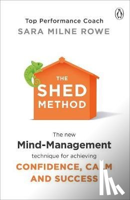 Milne Rowe, Sara - The SHED Method