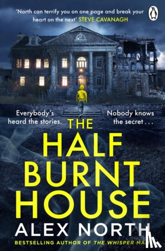 North, Alex - The Half Burnt House