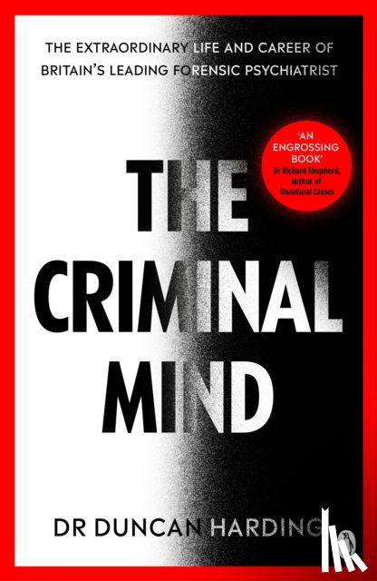 Harding, Dr Duncan - The Criminal Mind