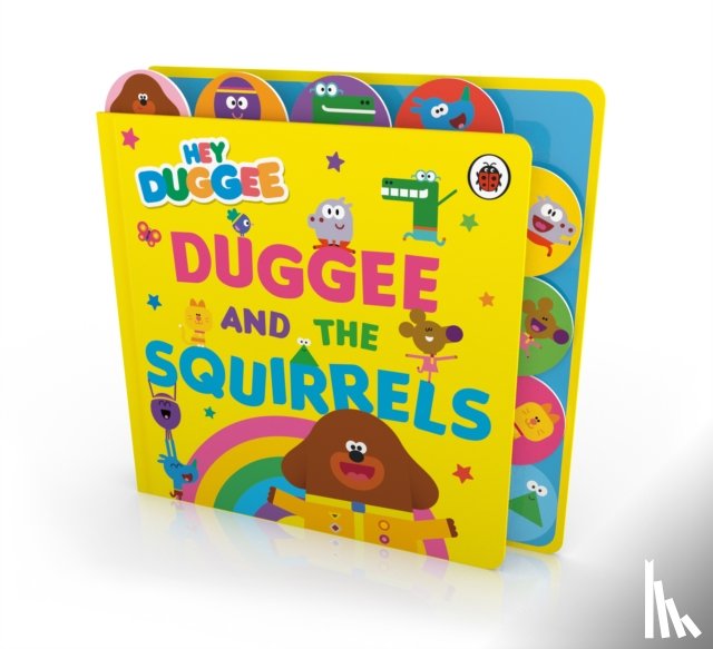Hey Duggee - Hey Duggee: Duggee and the Squirrels