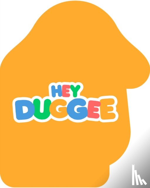 Hey Duggee - Hey Duggee: All About Duggee