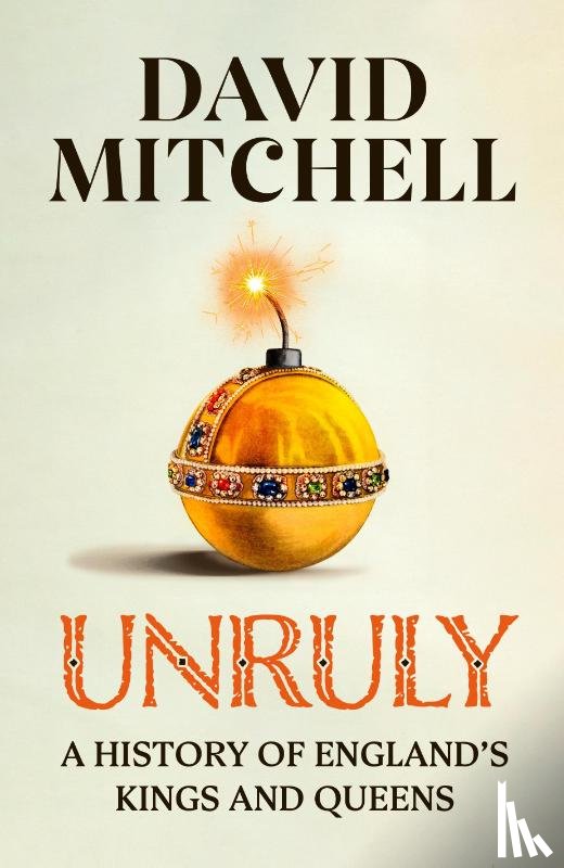 Mitchell, David - Unruly