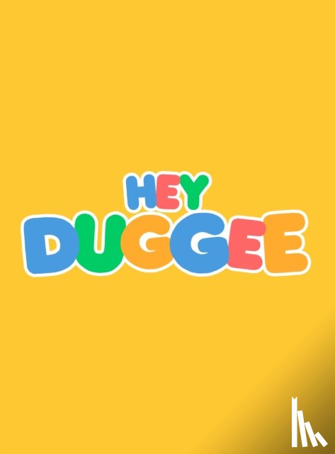 Hey Duggee - Hey Duggee: Duggee Hug