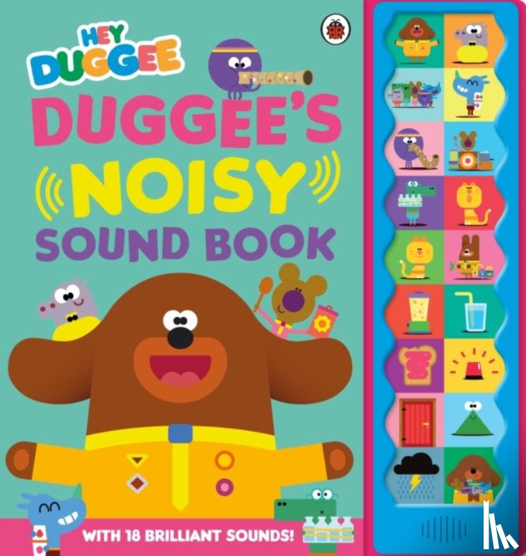 Hey Duggee - Hey Duggee: Duggee's Noisy Sound Book