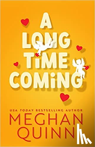 Quinn, Meghan - A Long Time Coming