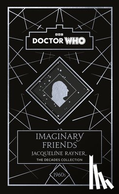 Who, Doctor, Rayner, Jacqueline - Doctor Who: Imaginary Friends