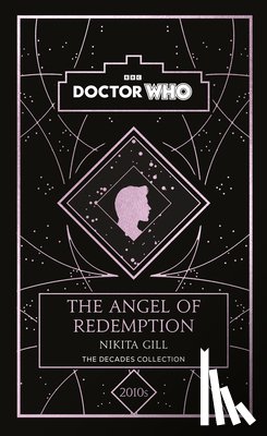 Who, Doctor, Gill, Nikita - Doctor Who: The Angel of Redemption