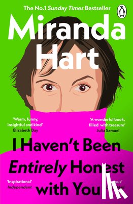 Hart, Miranda - I Haven’t Been Entirely Honest with You