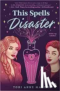 Martin, Tori Anne - This Spells Disaster